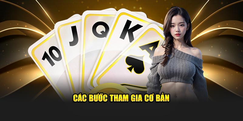 Các bước tham gia cơ bản
